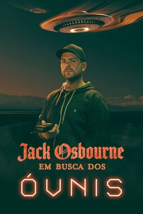 Jack Osbourne: Em Busca dos Óvnis